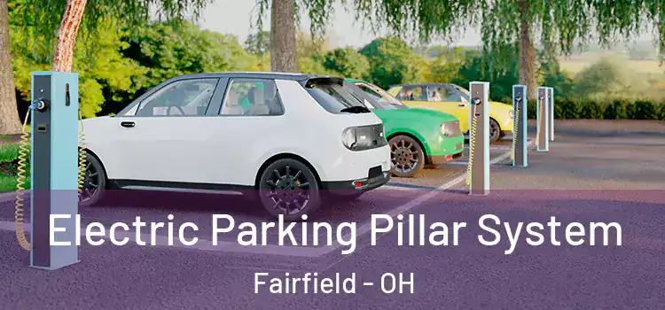  Electric Parking Pillar System Fairfield - OH