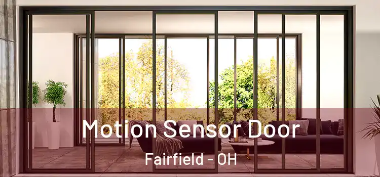  Motion Sensor Door Fairfield - OH